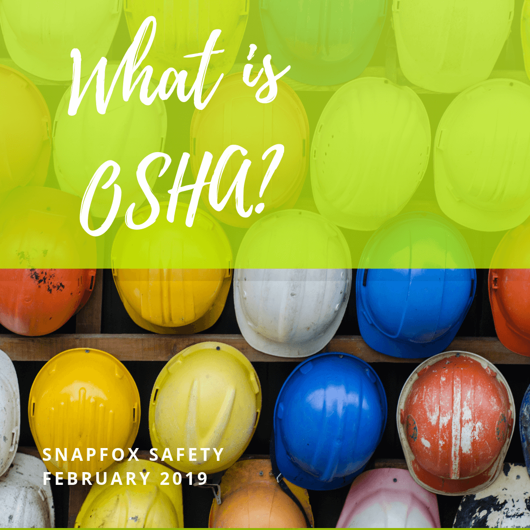 What is OSHA?