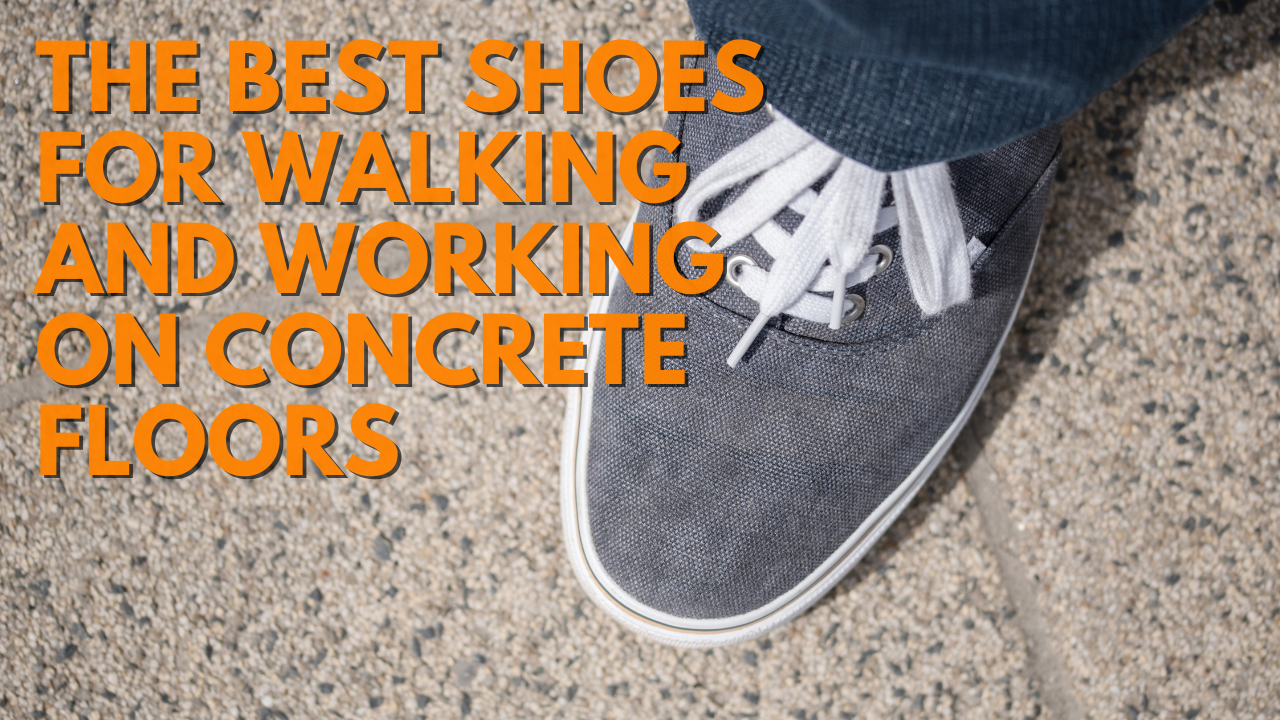 Best sneakers for concrete floors hotsell