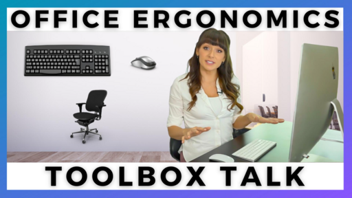 Office Ergonomics Toolbox Talk