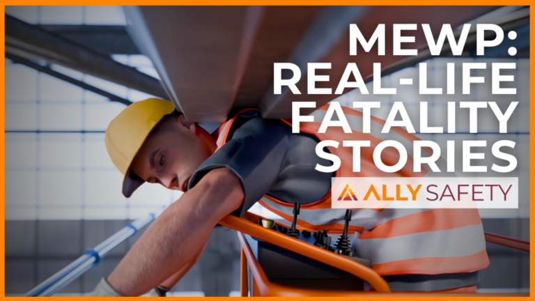 Mobile Elevated Work Platforms: Real-Life Fatality Stories Toolbox Talk