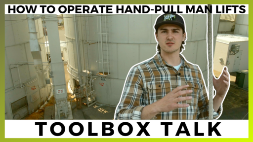 How to Operate a Hand-Pull Man Lift Toolbox Talk