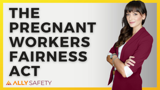 The Pregnant Workers Fairness Act Toolbox Talk