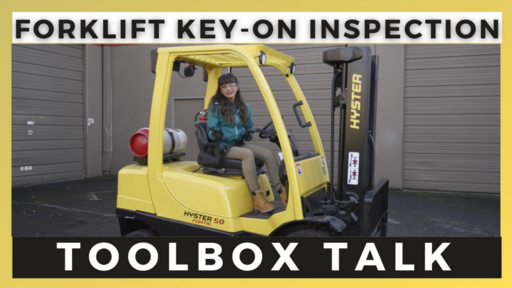 Forklift Key-On Inspections Toolbox Talk