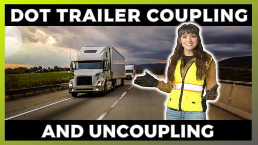 DOT Trailer Coupling and Uncoupling Toolbox Talk