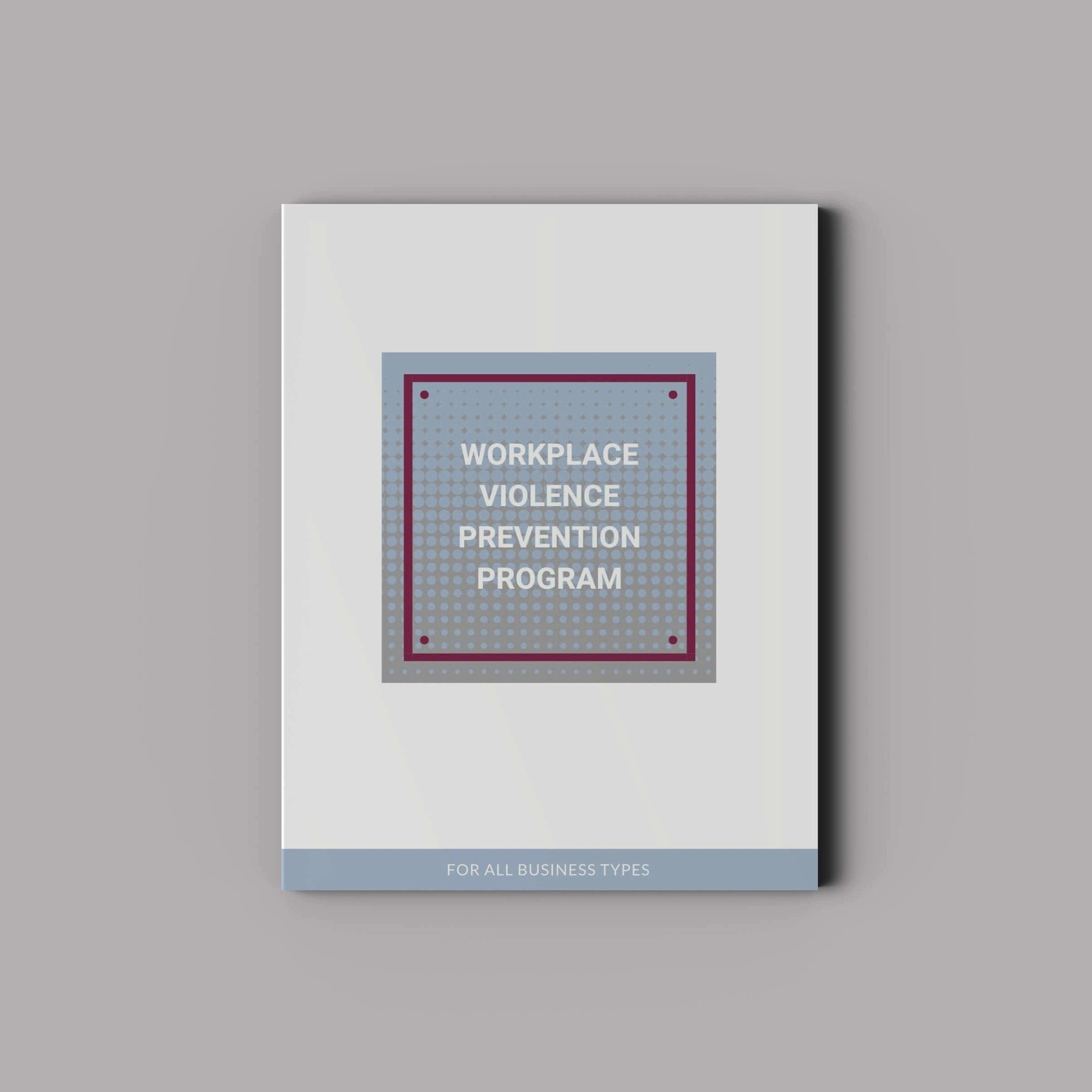 Workplace Violence Prevention Program