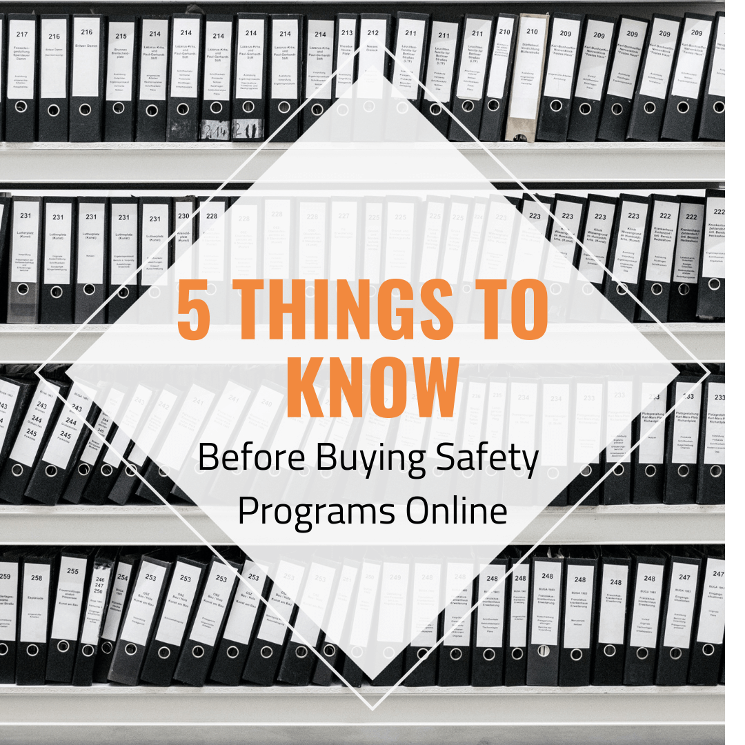 5 Things to Know Before Buying Safety Programs Online (2019)