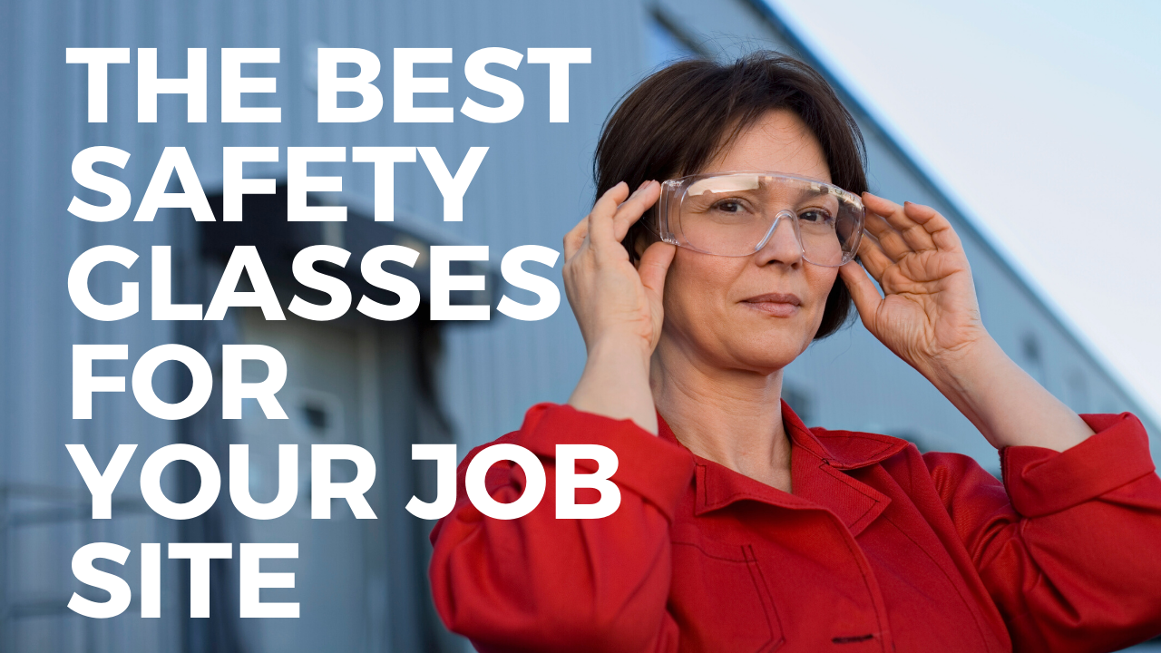 Z87 Safety Glasses for the job site