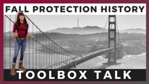Fall Protection History Toolbox Talk