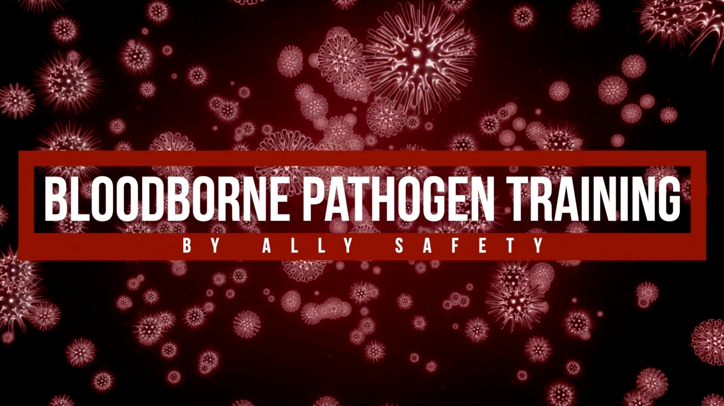Pathogen Alert Bloodborne Pathogen Safety Training
