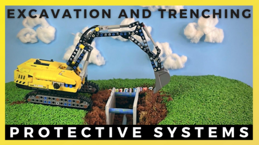 Excavation and Trenching Protective Systems Toolbox Talk