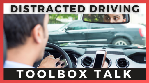 Distracted Driving Toolbox Talk