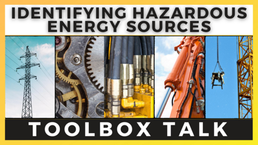 Identifying Hazardous Energy Sources Toolbox Talk