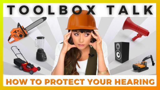 How to Protect Your Hearing Toolbox Talk