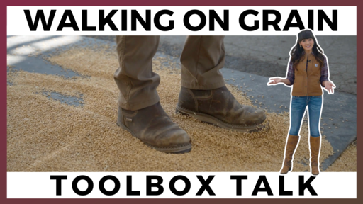 Walking on Grain Toolbox Talk