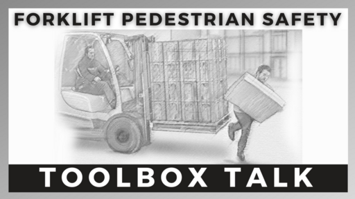 Forklift Pedestrian Safety Toolbox Talk