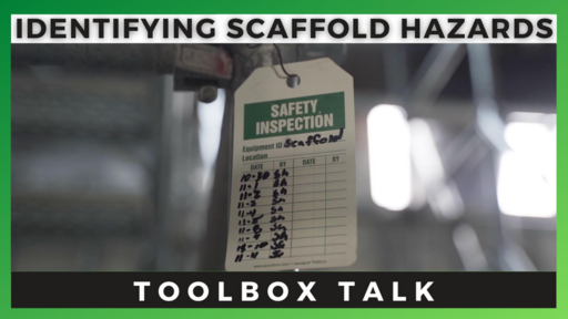 Identifying Scaffold Hazards Toolbox Talk