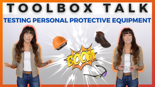 Testing PPE Toolbox Talk