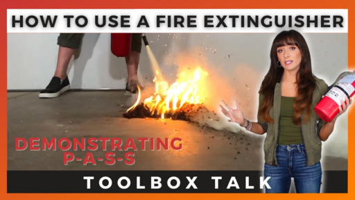 How to Use a Fire Extinguisher Toolbox Talk