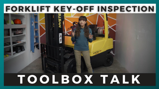 Forklift Key-Off Inspections Toolbox Talk