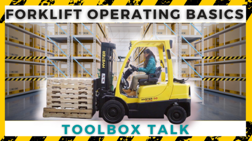 Forklift Safe Operation Basics Toolbox Talk