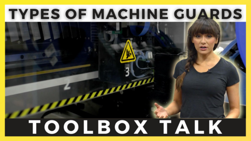 Types of Machine Guards Toolbox Talk