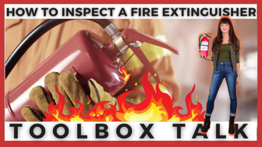 How to Inspect a Fire Extinguisher Toolbox Talk